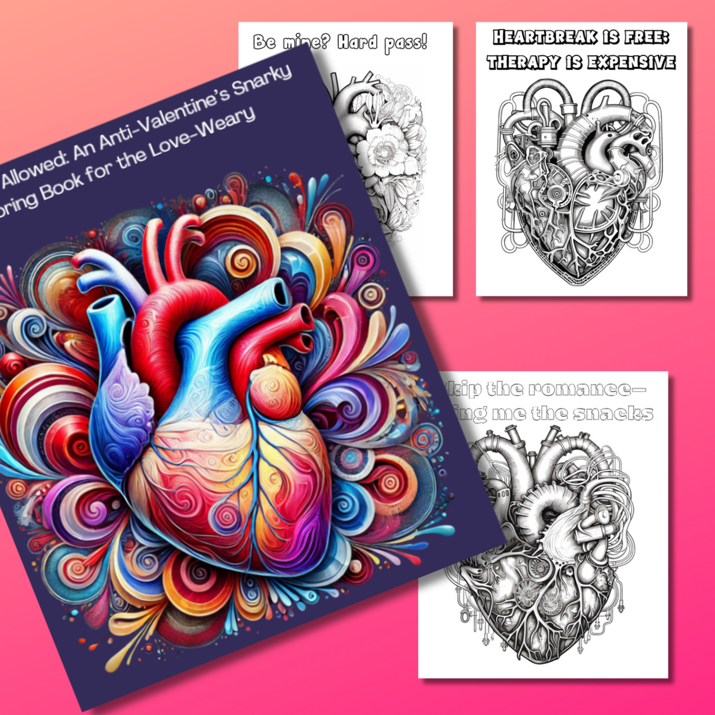 No Hearts Allowed: An Anti-Valentine’s Snarky Coloring Book for the Love-Weary